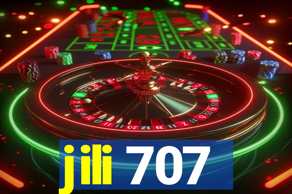 jili 707